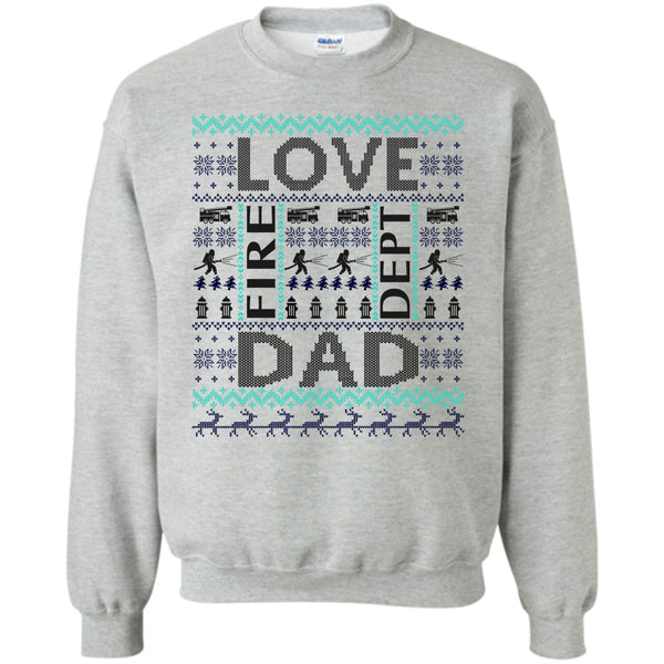 Merry Christmas Gift T Shirt, Love Fire Dept Dad Sweatshirt