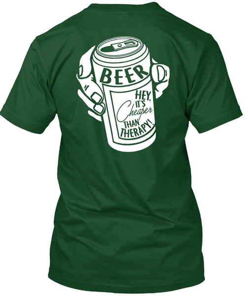 It's Cheaper Than Therapy T Shirt, My Favorite T Shirt