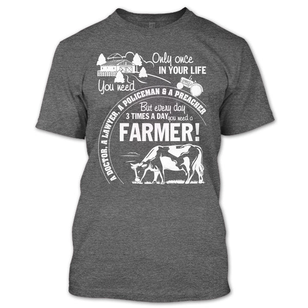 You Need A Farmer T Shirt, Awesome Farmer T Shirt