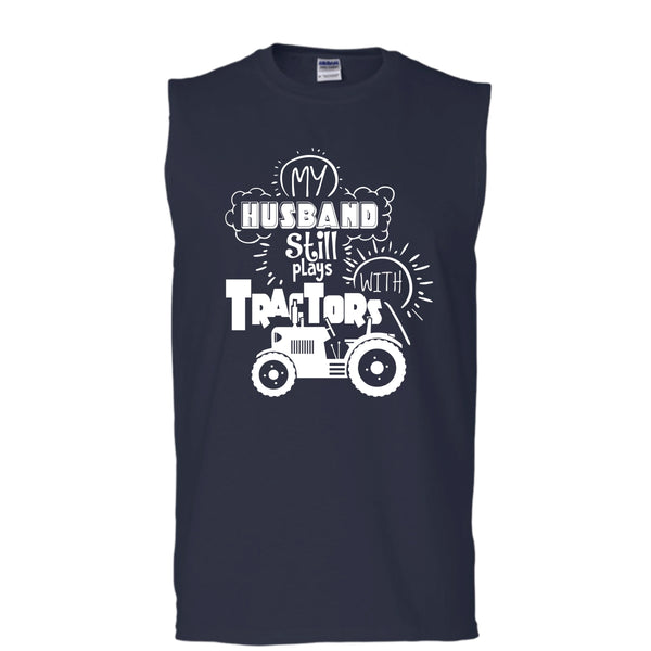 Farmer's Wife T Shirt, My Husband Still Plays With Tractors T Shirt, Cool T Shirt (Men's Cotton Sleeveless)