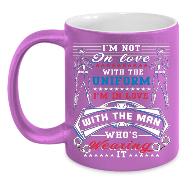 I'm In Love With The Man Coffee Mug, Wearing The Uniform Coffee Cup