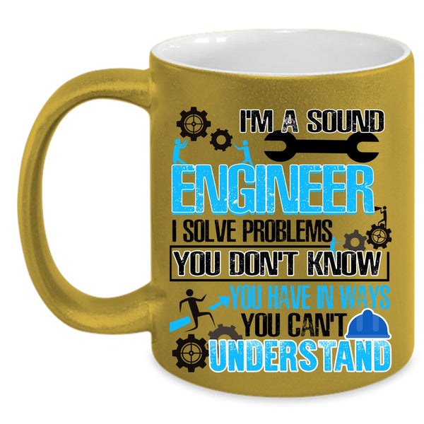 Cool Gift For Engineers Coffee Mug, I'm A Sound Engineer Accent Mug