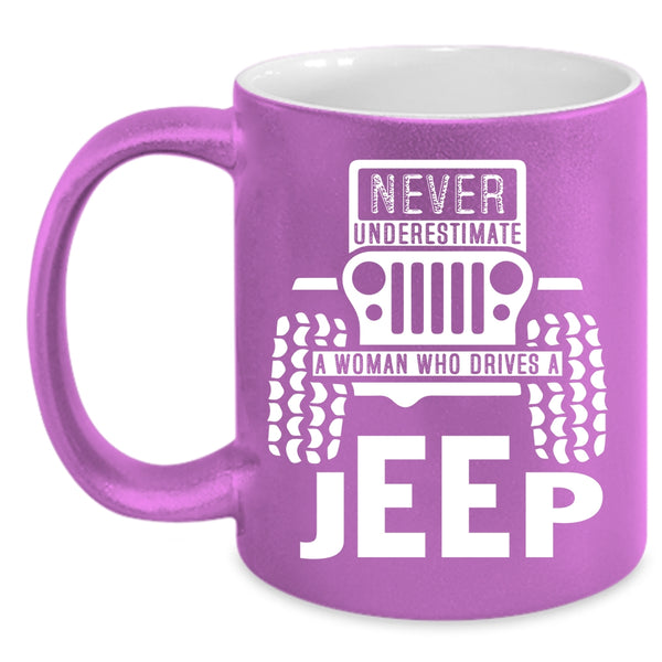 A Woman Drives A Jeep Coffee Mug, Cool Lady Coffee Cup