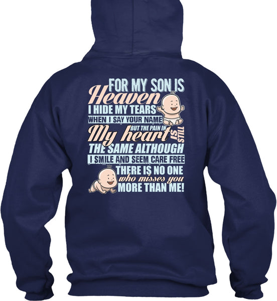 For My Son Is Heaven T Shirt, I Hide My Tears T Shirt