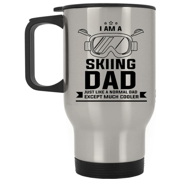 Cool Gift For Dad Travel Mug, I Am A Skiing Dad Mug