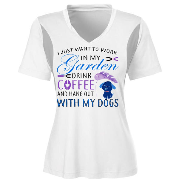 I Just Want To Work In My Garden Drink Coffee T Shirt, Cool Dogs T Shirt