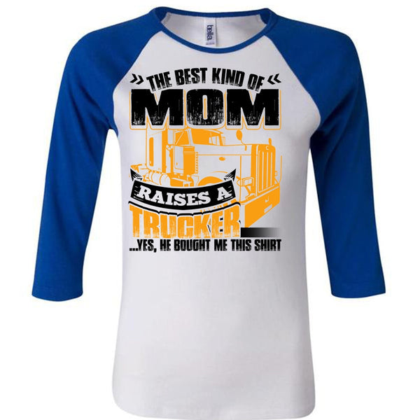 Mom Raises A Trucker T Shirt, I Love Trucking T Shirt, Awesome T-Shirts