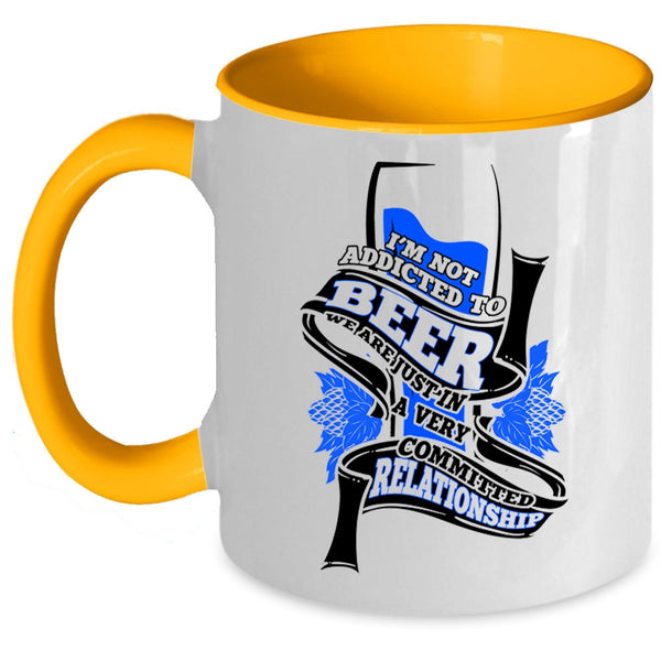 Cool Drinking Beer Coffee Mug, I'm Not Addicted To Beer Accent Mug