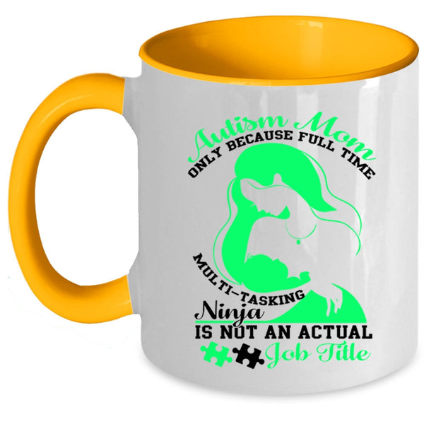 Cute Gift For Mom Coffee Mug, Autism Mom Accent Mug