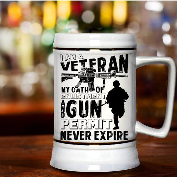 Awesome Gift For Veterans Beer Stein 22oz, I Am A Veteran Beer Mug