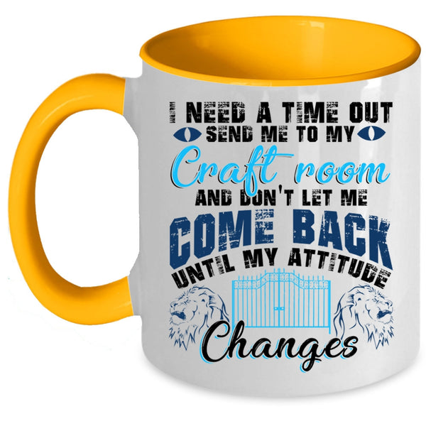 Cool Books Coffee Mug, I Need A Time Out Send Me To My Craft Room Accent Mug