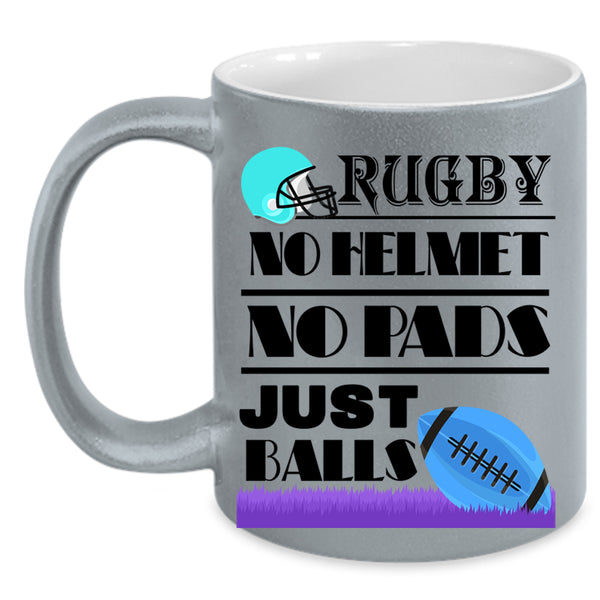 Just Balls Coffee Mug, Rugby No Helmet No Pads Accent Mug