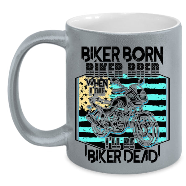 Cool American Flag Coffee Mug, Biker Born Biker Bred Accent Mug