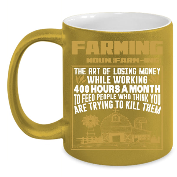 Farming Coffee Mug, Funny Gift For Farmer Coffee Cup