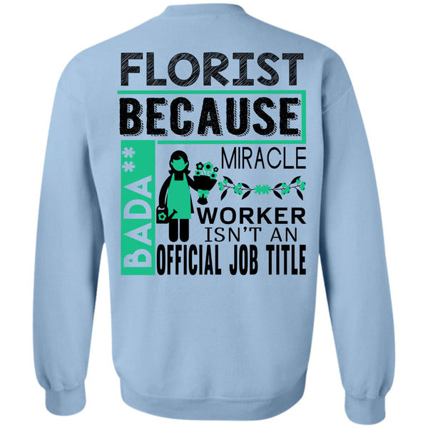 Being A Florist T Shirt, Sleep With An Awesome Florist Sweatshirt