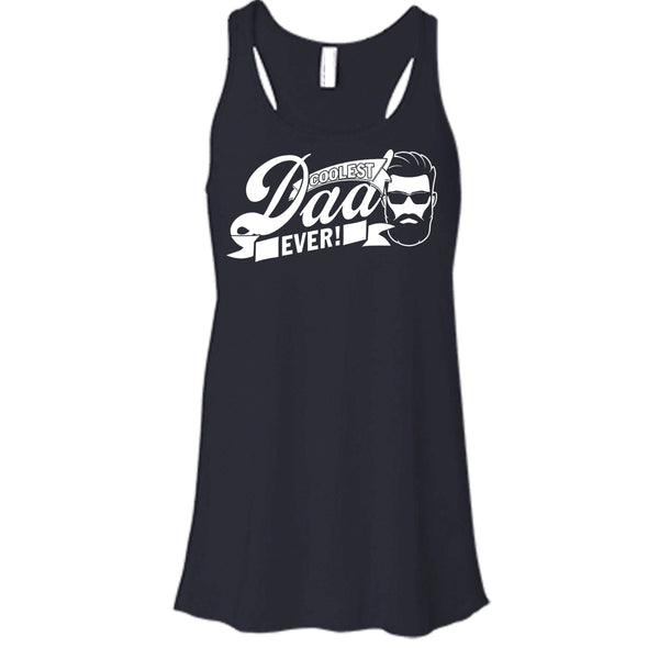 Coolest Dad Ever T Shirt, Awesome Dad Tank Top