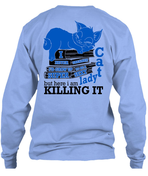 I'd Grow Up To Be A Cat Lady T Shirt, I Love My Cat T Shirt