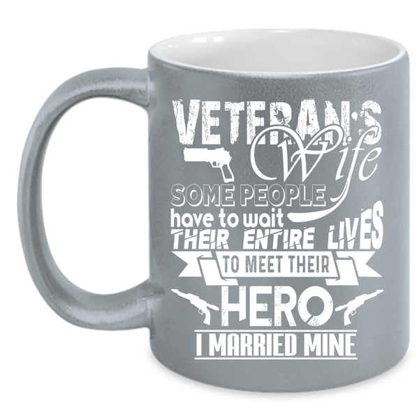 Veteran's Wife Coffee Mug, Cool Just Married Coffee Cup