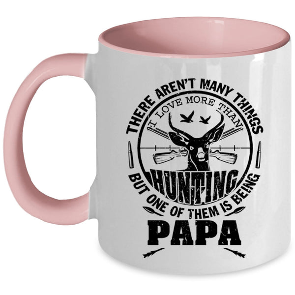 Being Papa Coffee Mug, I Love More Than Hunting Accent Mug