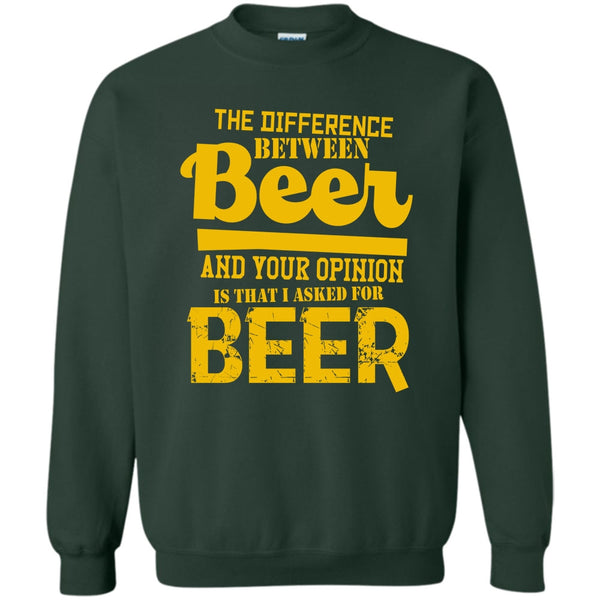 I Asked For Beer T Shirt, Coolest Beer Drinker Sweatshirt