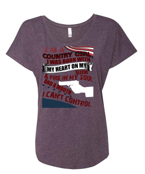 I'm A Country Girl T Shirt, I Can't Control T Shirt, Cool Shirt (Ladies' Triblend Dolman Sleeve)