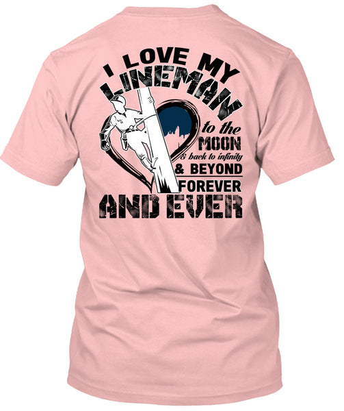 I Love My Lineman T Shirt, Being A Lineman T Shirt