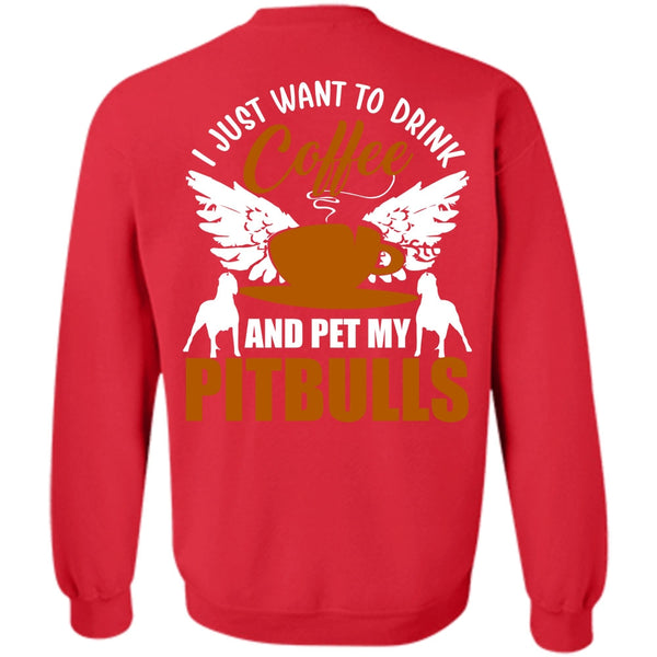Pet My Pit Bulls T Shirt, I Love Pit Bull Sweatshirt