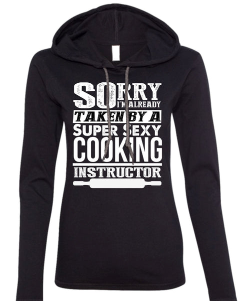 Cooking Instructor T Shirt, Being A Chef T Shirt (Anvil Ladies Ringspun Hooded)
