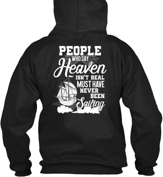 Never Been Sailing T Shirt, Being A Sailor T Shirt