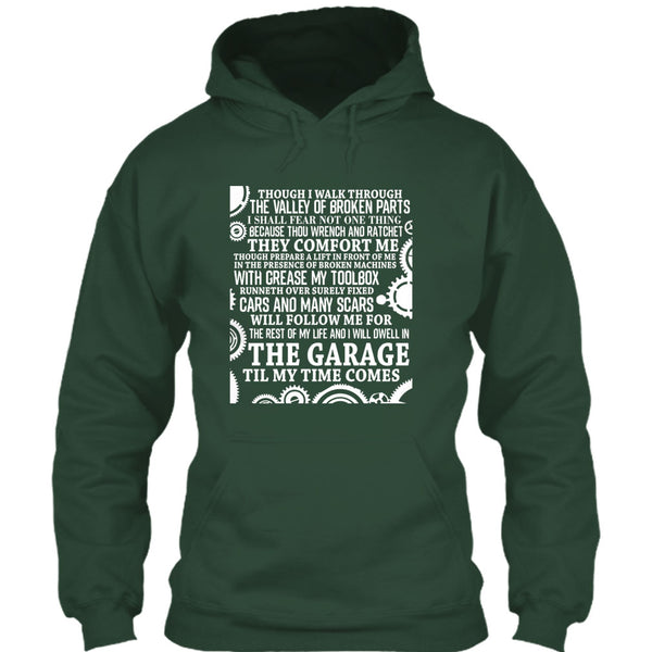 The Garage Till My Time Comes T Shirt, Coolest Mechanic T Shirt