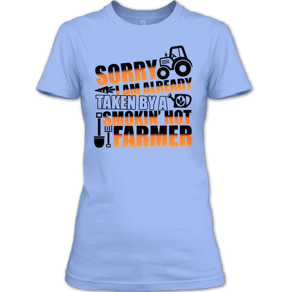 Sorry I'm Already Taken T Shirt, Coolest Farmer's Wife T Shirt