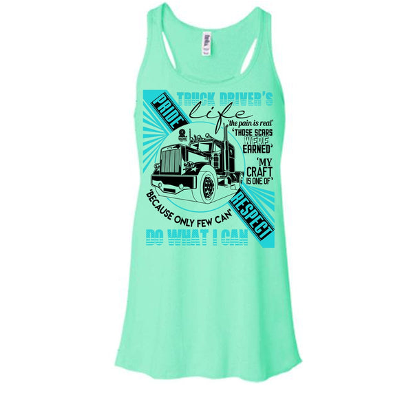 Truck Driver's Life T Shirt, I Am A Truck Driver Tank Top