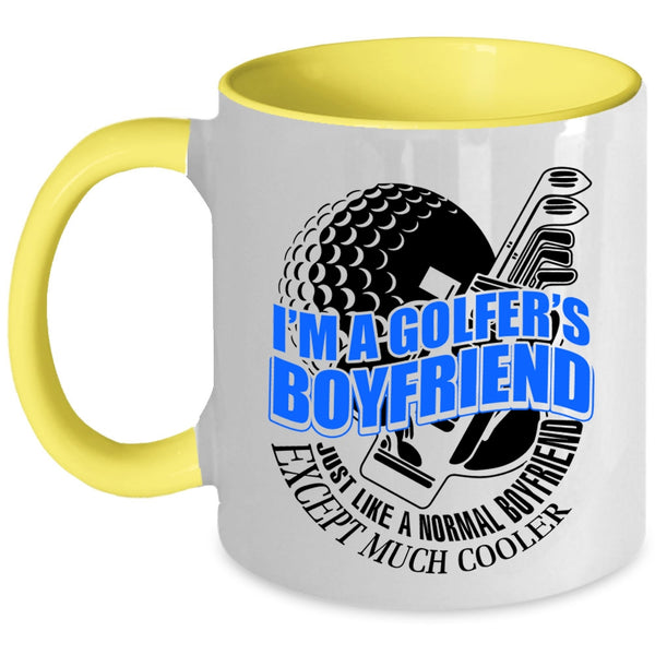 Cool Golfer's Boyfriend Coffee Mug, I'm A Golfer's Boyfriend Accent Mug