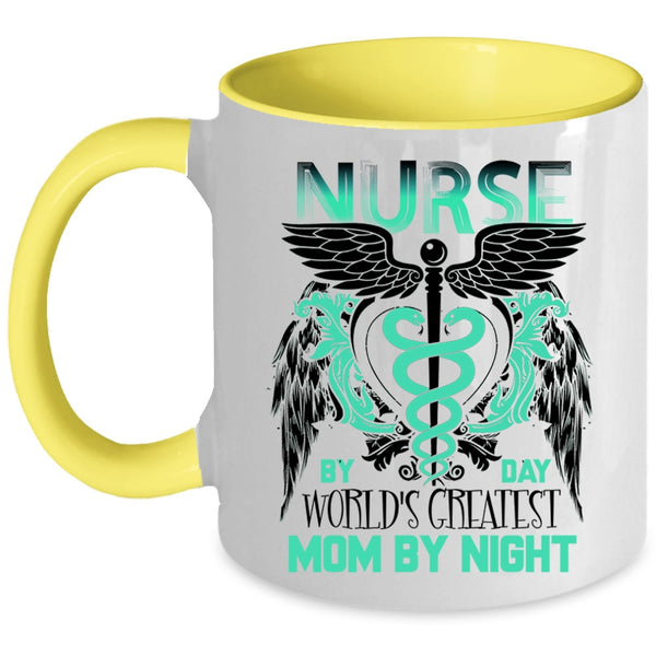 World's Greatest Mom By Night Coffee Mug, Nurse By Day Accent Mug