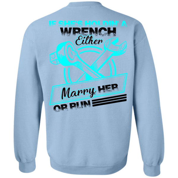 I Love Mechanic T Shirt, She's Holding A Wrench Sweatshirt