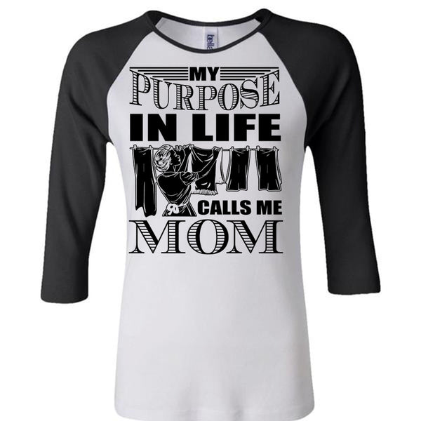 My Purpose In Life T Shirt, I Love Mom T Shirt, Awesome T-Shirts