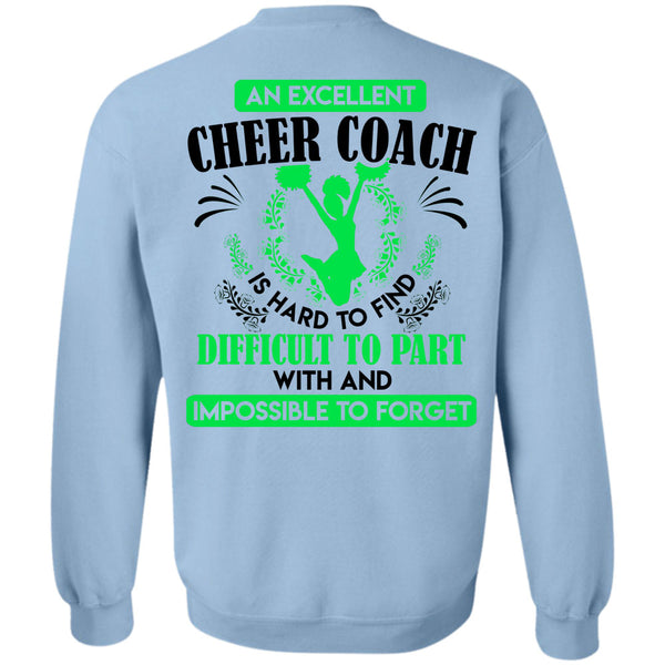 Being A Cheer Coach T Shirt, An Excellent Cheer Coach Is Hard To Find Difficult Sweatshirt