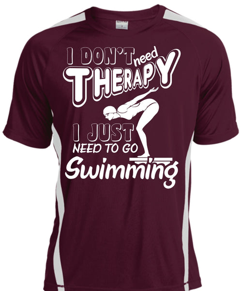 I Don't Need Therapy T Shirt, I Just Need To Go Swimming T Shirt, Cool Shirt
