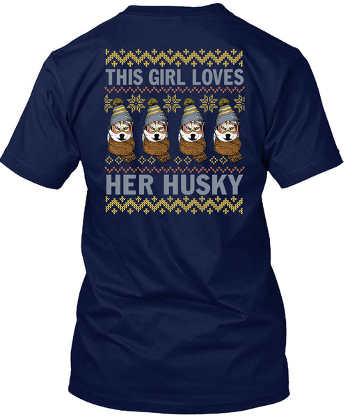 This Girl Loves Her Husky T Shirt, This Girl Loves Christmas T Shirt