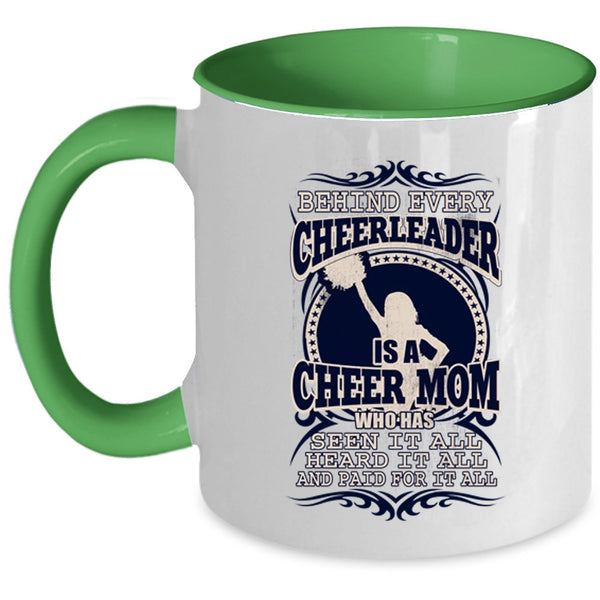 Funny Mama Coffee Mug, Behind Every Cheerleader Is A Cheer Mom Accent Mug