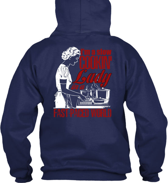 I'm A Slow Cooking Lady T Shirt, Being A Cooker T Shirt