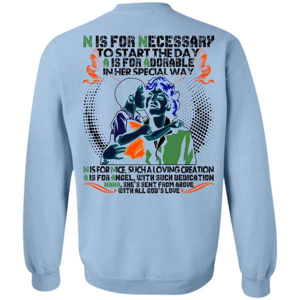 I Love Nana T Shirt, Nana Is Fir Nice Sweatshirt