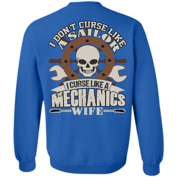 Like A Sailor T Shirt, I Love Mechanic Sweatshirt