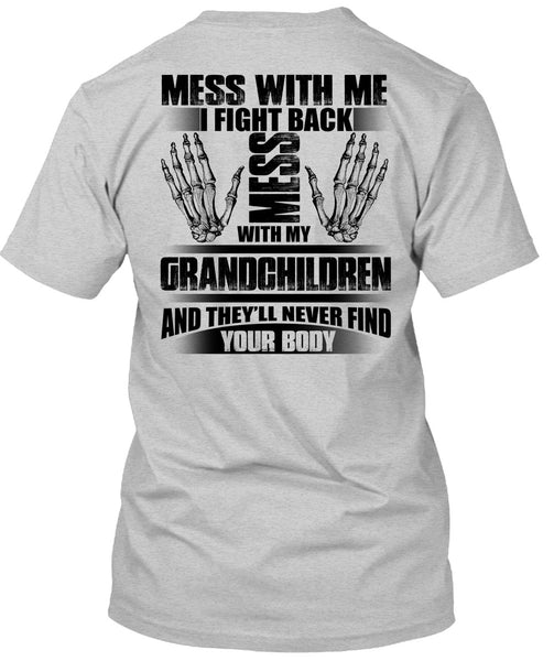 Mess With My Grandchildren T Shirt, I Love Baby T Shirt