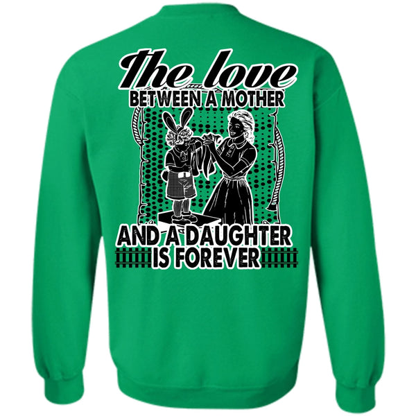 I Love Mom T Shirt, Mother And A Daughter Sweatshirt