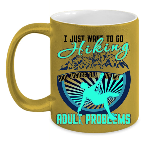 I Love Hiking Coffee Mug, I Just Want To Go Hiking Accent Mug