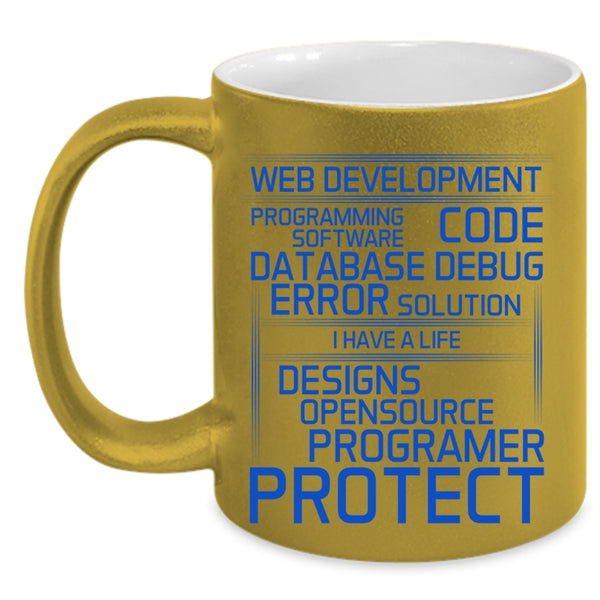 I Have A Life Designs Coffee Mug, Web Development Accent Mug