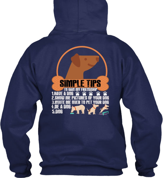 Have A Dog T Shirt, Be A Dog T Shirt