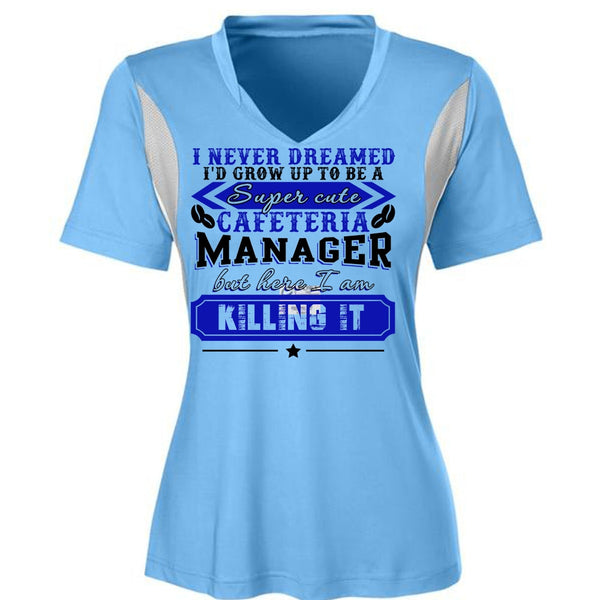 I'd Grow Up To be A Cafeteria Manager T Shirt, I Love Manager T Shirt, Awesome T-Shirts