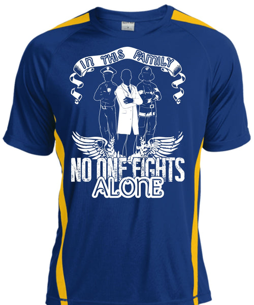 In This Family No One Fights Alone T Shirt, Being A Police T Shirt, Cool Shirt